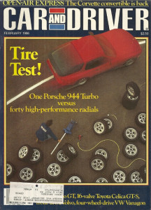CAR & DRIVER 1986 FEB - PROST,FORD RS200,944 TIRE TEST
